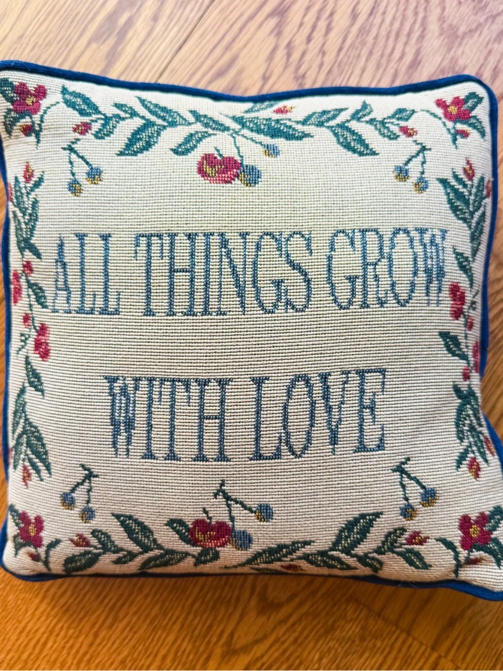 All Things Grow With Love Decorative Throw Pillow - Blue Text